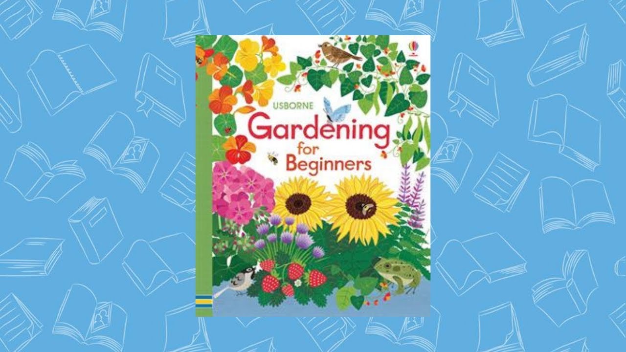 Usborne Gardening for Beginners  Usborne Books & More